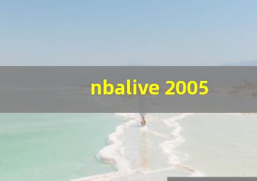 nbalive 2005